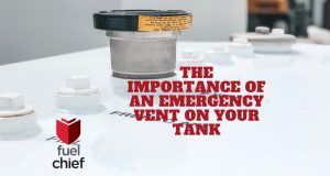 Emergency Vent on your tank - Fuelchief